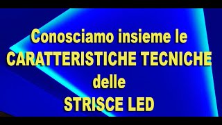 Breve tutorial per identificare la Striscia Led più idonea alle tue esigenza [upl. by Namas]