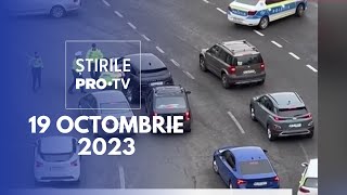 Știrile PRO TV  19 octombrie 2023 [upl. by Yentruok197]