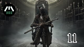 Bloodborne  Part 11  2K60 [upl. by Yks]