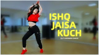 Dance on Ishq Jaisa Kuch  Hrithik Roshan Deepika Padukone  ELIF KARAMAN DANCE [upl. by Leoni]