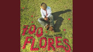 700 Flores [upl. by Zandt575]