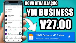 SAIU NOVA ATUALIZAÇÃO YM WHATSAPP BUSINESS VERSÃO 2700 FUNCIONANDO NÚMERO DIRETO ✅🎉 [upl. by Colvert268]