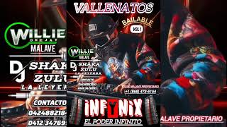 Vallenatos Bailable INFYNIX El Poder Infinito Dj Willie Malave Ft Dj Shaka Zulo [upl. by Weibel]