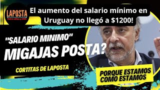 Salario Mínimo en Uruguay para el 2024 un aumento que suena más a tomada de pelo y POSTA lapostauy [upl. by Player]