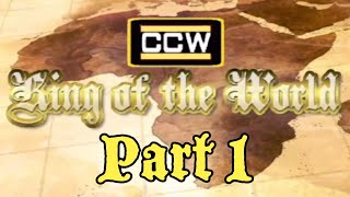 CCW King of the World 2023 Part 1 [upl. by Kyrstin133]