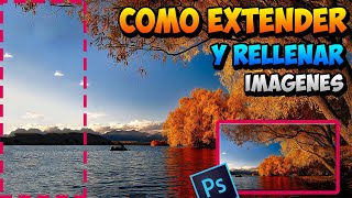 Como Extender y Rellenar Imagenes en Photoshop  Metodo Rapido  Tutorial 2021 [upl. by Elum]