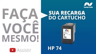 Recarga de Tinta HP 74 CB335W C4480 C4280 C5280 BlackPreto  Vídeo Aula Toner Vale [upl. by Kapoor629]