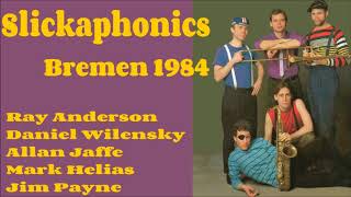 Slickaphonics Live Bremen 1984 [upl. by Sim]