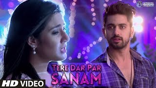 Tere Dar Par Sanam Naamkaran Tv Serial Song Star Plus OST Aditi Rathore amp Zain Imam [upl. by Bock]