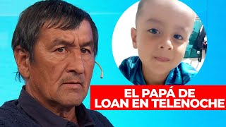 ENTREVISTA EXCLUSIVA AL PAPÁ DE LOAN EN TELENOCHE  VIVO DEL 100724 [upl. by Eniretac]