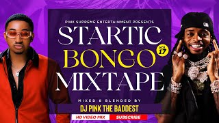 DJ PINK THE BADDEST  STARTIC BONGO VIDEO MIX VOL17  MBOSSO  ALIKIBA  JAY MELODY  KUSAH  PHINA [upl. by Hibbitts357]