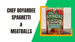 Chef Boyardee Spaghetti and Meatballs [upl. by Cann]