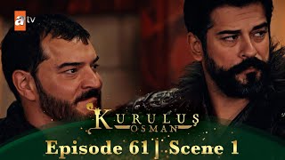 Kurulus Osman Urdu  Season 5 Episode 61 Scene 1 I Bamsi Sahab ki amanat [upl. by Hgalehs918]