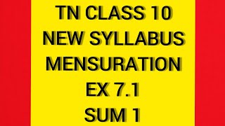 TN Samacheer 10 Maths New Syllabus Mensuration Ex 71 sum 1 [upl. by Auqenat]