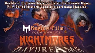 RF Review Film Nightmares And Daydreams  Karya Joko Anwar Yang Gila amp Mengganggu Pikiran [upl. by Atla]