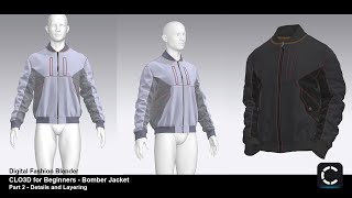 CLO3D For Beginners  Making a Bomber Jacket  Details and Finishings  Adding Layers and Trims [upl. by Irallih]