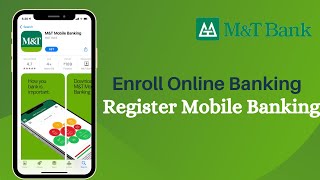 Enroll in OnlineMobile Banking  MampT Bank  Sign Up Online Acces Id MampT Bank App [upl. by Atirahs]