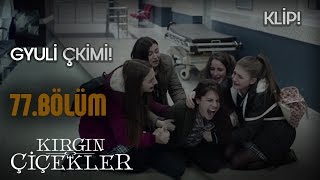 Ölmedi benim annem  Gyuli Çkimi  Kırgın Çiçekler 77Bölüm Klip [upl. by Ahsietal894]