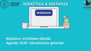 Webinar per la didattica a distanza  Agenda 2030 Introduzione generale [upl. by Ahseena]