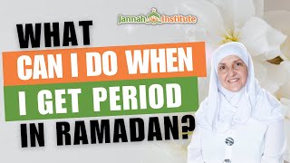 What Can I Do When I Get Period in Ramadan I Sh Dr Haifaa Younis I Jannah Institute [upl. by Supple555]