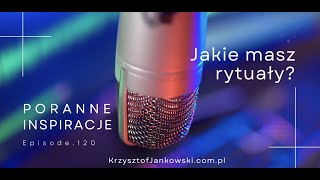 Jakie masz zdrowe nawyki  Poranne Inspiracje 120 [upl. by Delcine]