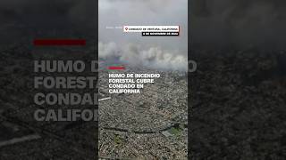 Humo de incendio forestal cubre condado de California [upl. by Aidahs]