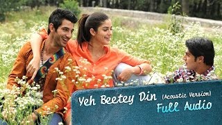 Yeh Beetey Din Acoustic Version  Full Audio Song  Purani Jeans [upl. by Necila]