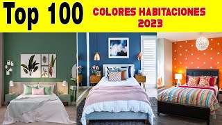 🎨100 IDEAS DE COLORES PARA CUARTOS 2023  🌈 COLORES para PINTAR una HABITACIÓN [upl. by Idet]