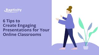 6 Tips to Create Engaging Presentations for Your Online Classrooms [upl. by Bartolome]