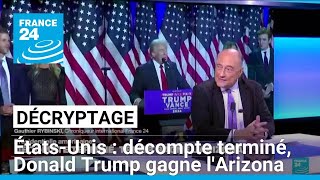 Décryptage présidentielle américaine  décompte terminé Donald Trump gagne lArizona [upl. by Haissi285]