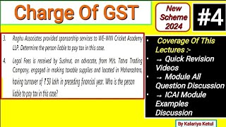 4 GST Charge Of GSTTest Your Knowledge ICAI Module Question 34Inter GST Chapter 3 New MayNov 24 [upl. by Aveer]