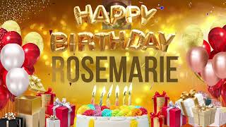 ROSEMARIE  Happy Birthday Rosemarie [upl. by Anaiq]