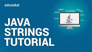 Java Strings Tutorial  String Manipulation in Java  Java Tutorial For Beginners  Edureka [upl. by Williamsen]