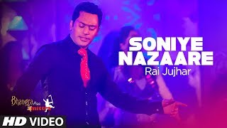 quotSoniye Nazaare Rai Jujhar Full Punjabi Songquot  Bhangra Paa Mitra [upl. by Yrem]