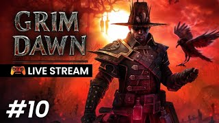 GRIM DAWN PART 10 LIVE STREAM [upl. by Jamaal]