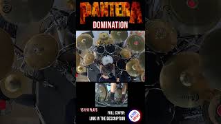 PANTERA  DOMINATION  DRUM COVER  Bosphorus Cymbals shorts 04 [upl. by Nalac57]