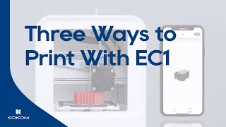 KOKONI HOWTO丨Three Ways to Print With EC1 [upl. by Eirb]