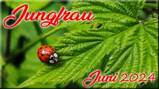 ♍ Jungfrau  Juni 2024 ♍  Überwindung [upl. by Ajar]