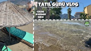 tatil vlog  melek mosso konseri  plaj günü  ecrin duru şahin [upl. by Berga]