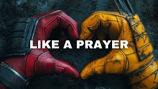 LIKE A PRAYER Epic ENDING Version  Deadpool amp Wolverine [upl. by Cyprus87]