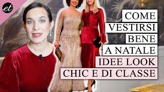 COME VESTIRSI BENE A NATALE IDEE OUTFIT COLORI TENDENZE [upl. by Icnarf]