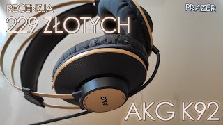 AKG K92 Wnikliwa realna recenzja po 5 latach [upl. by Tomas164]