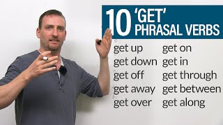 10 GET Phrasal Verbs get down get off get through get up get away [upl. by Dimitris]