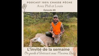 Ã‰pisode 8 On parle dAnticosti avec Maxime DubÃ© [upl. by Airpal759]