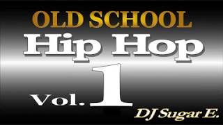 Old School Mixtape 1 SoulFunkHip HopRampB  DJ Sugar E [upl. by Hiro660]