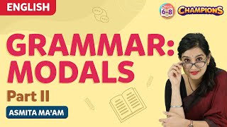 Easy Way to Learn Modals amp Modal Verbs Part 2  English Grammar Lessons  BYJUS  Class 6 7 amp 8 [upl. by Mulac]