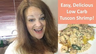 Easy Delicious Low Carb Tuscon Shrimp [upl. by Notxarb]