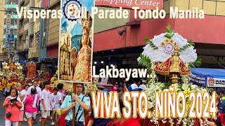 GRAND PARADE OF VIVA SANTO NIÑO DE TONDO  LAKBAYAW 2024  DRUMMERS  TAMBOLEROS  TONDO MANILA [upl. by Yenial]