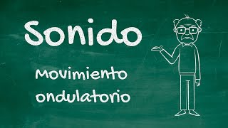 Sonido y el movimiento ondulatorio  Introducción al Sonido Ep02 [upl. by Aisats]