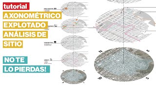 LAYERED AXONOMETRIC MAP SITE ANALYSIS PASO A PASO [upl. by Questa]